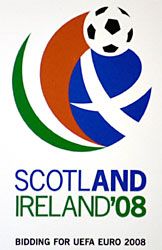 EURO 2008 bid Scotland & Ireland